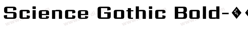 Science Gothic Bold字体转换